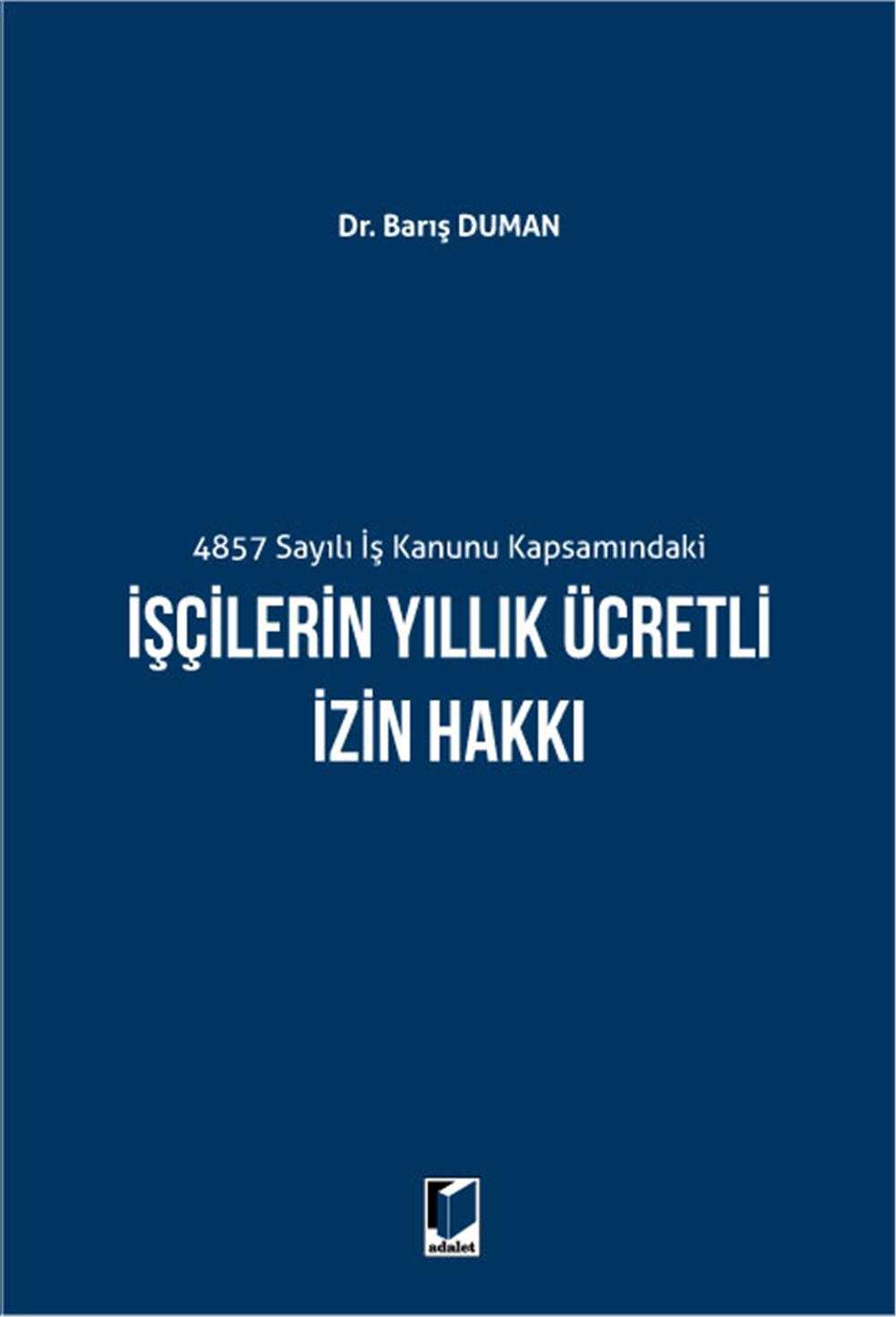 İşçilerin Yıllık Ücretli İzin Hakkı