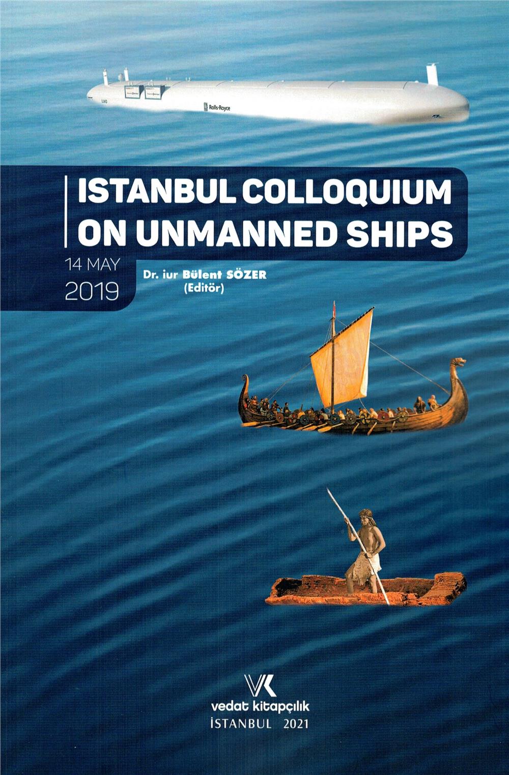 Istanbul Colloquıum On Unmanned Shıps