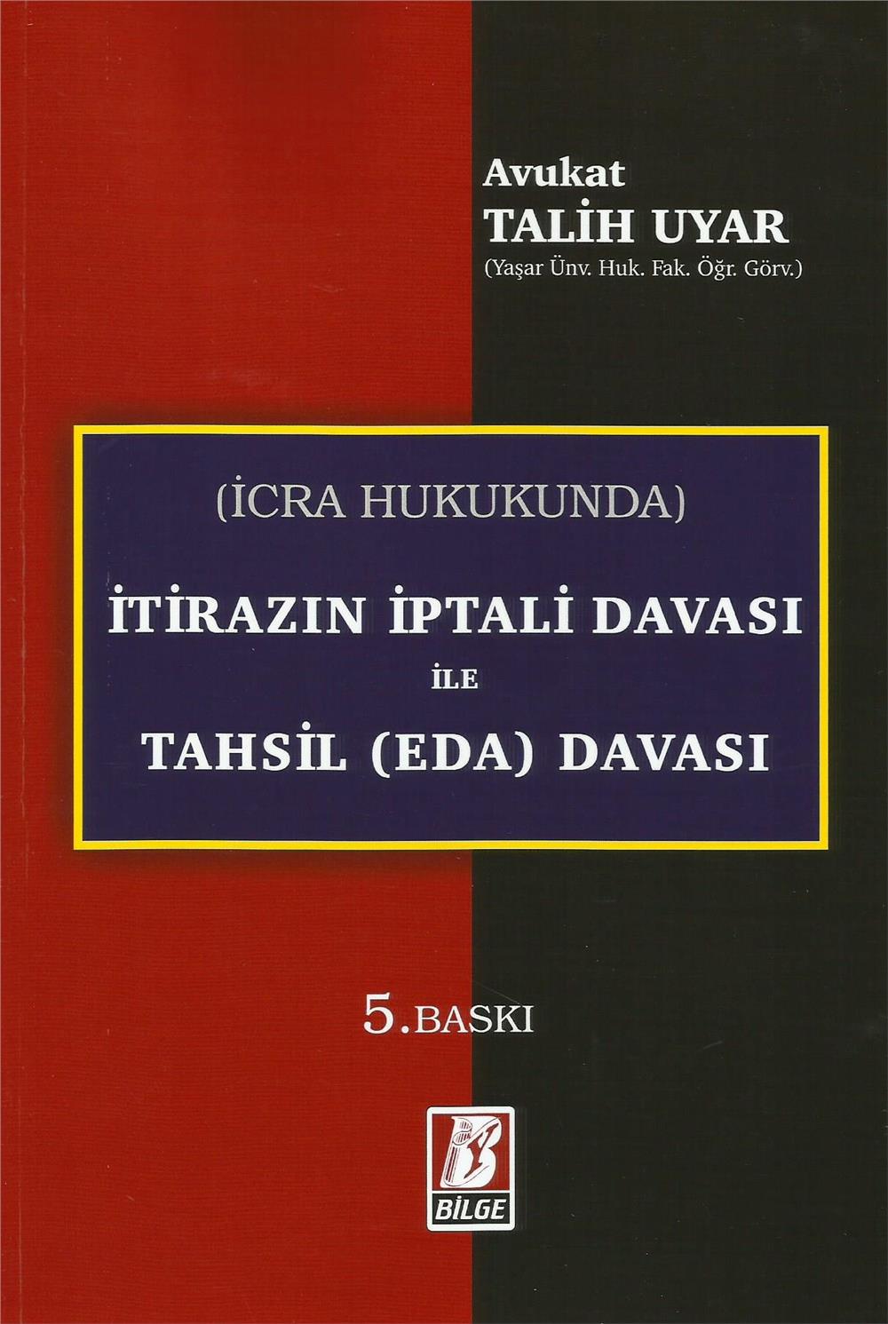 İtirazın İptali Davası ile Tahsil (Eda) Davası