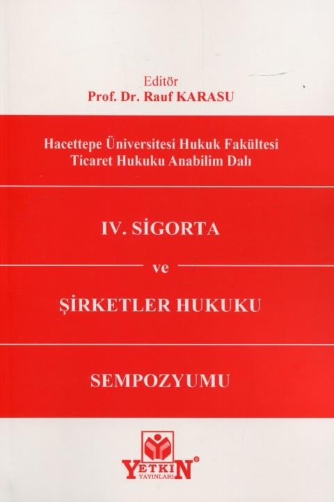 IV. Sigorta ve Şirketler Hukuku Sempozyumu