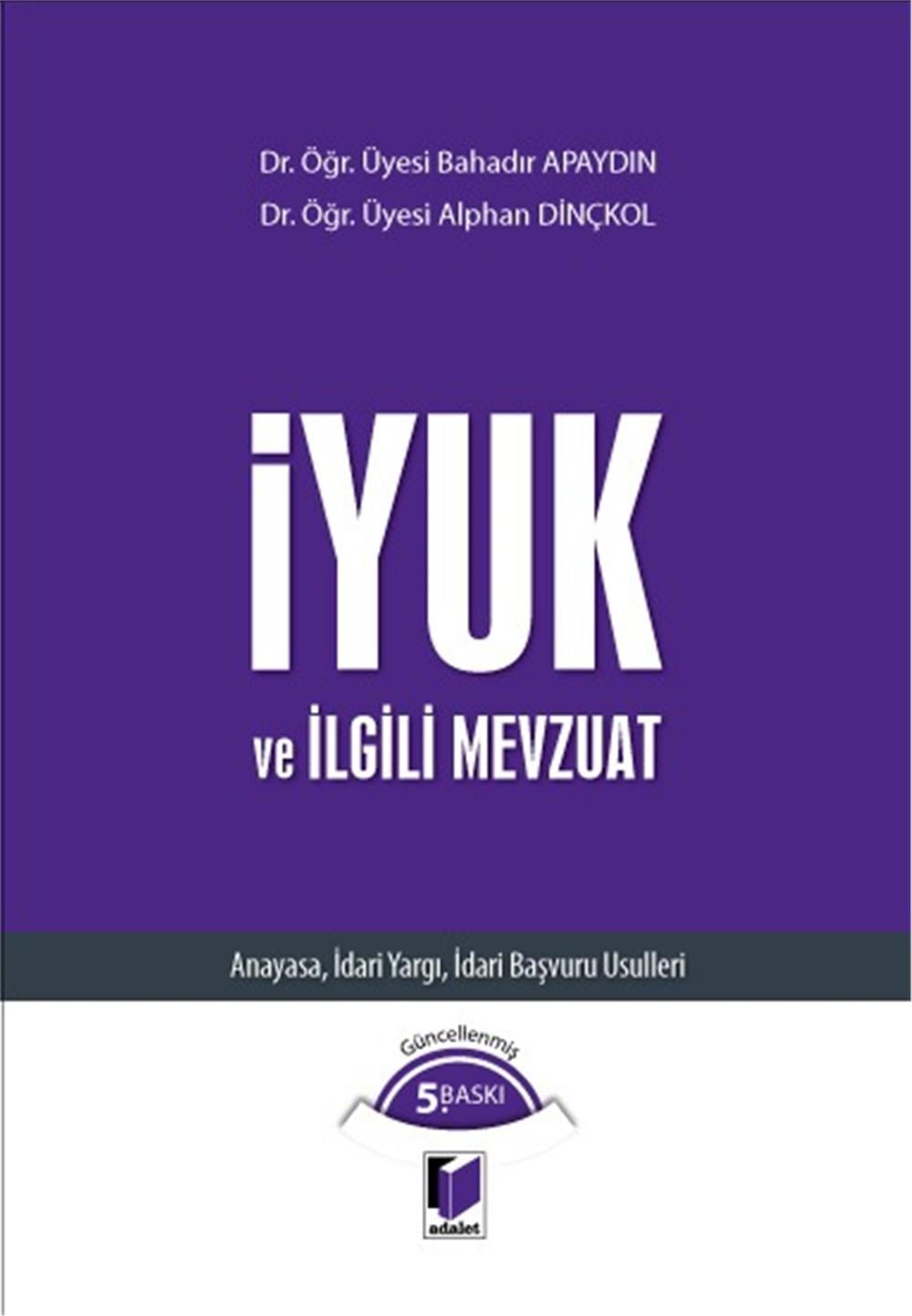 İYUK ve İlgili Mevzuat