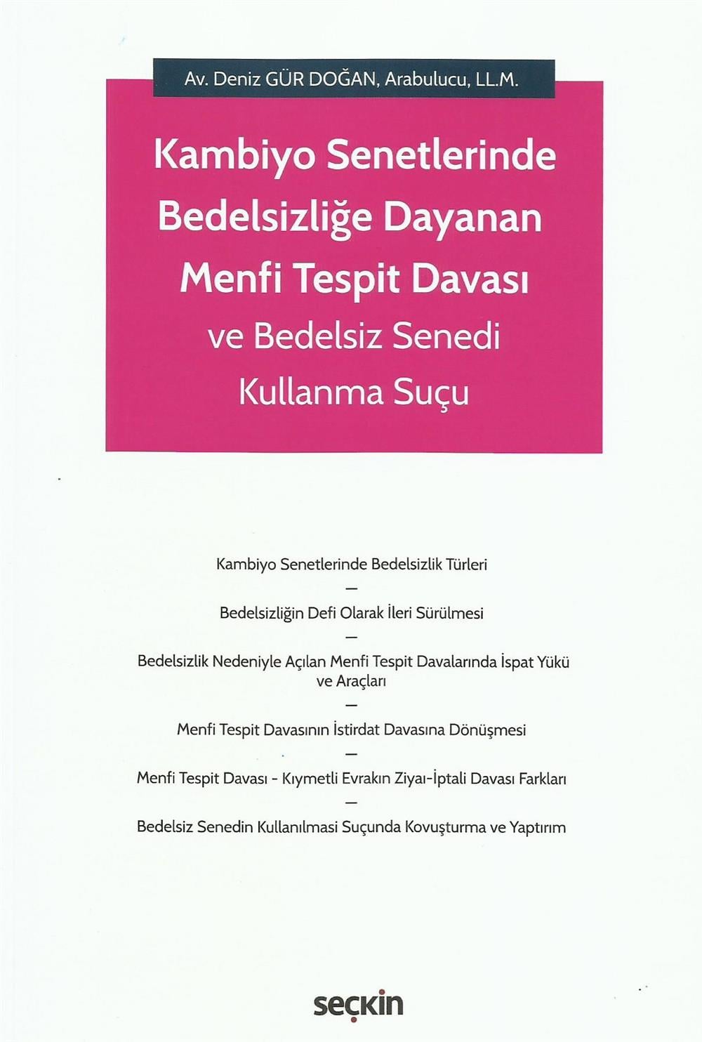 Kambiyo Senetlerinde Bedelsizliğe Dayanan Menfi Tespit Davası ve Bedelsiz Senedi Kullanma Suçu