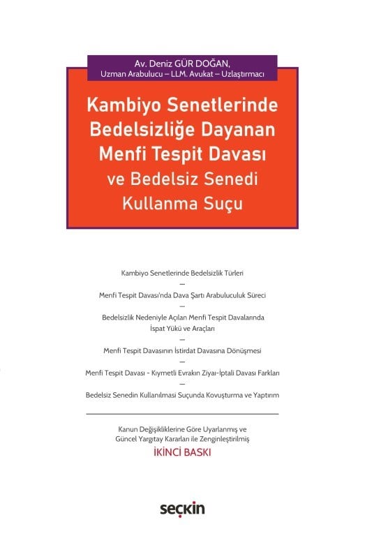 Kambiyo Senetlerinde Bedelsizliğe Dayanan Menfi Tespit Davası ve Bedelsiz Senedi Kullanma Suçu