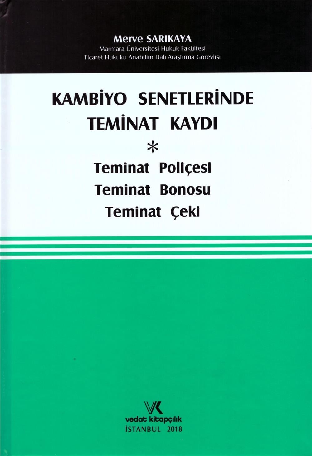 Kambiyo Senetlerinde Teminat Kaydı