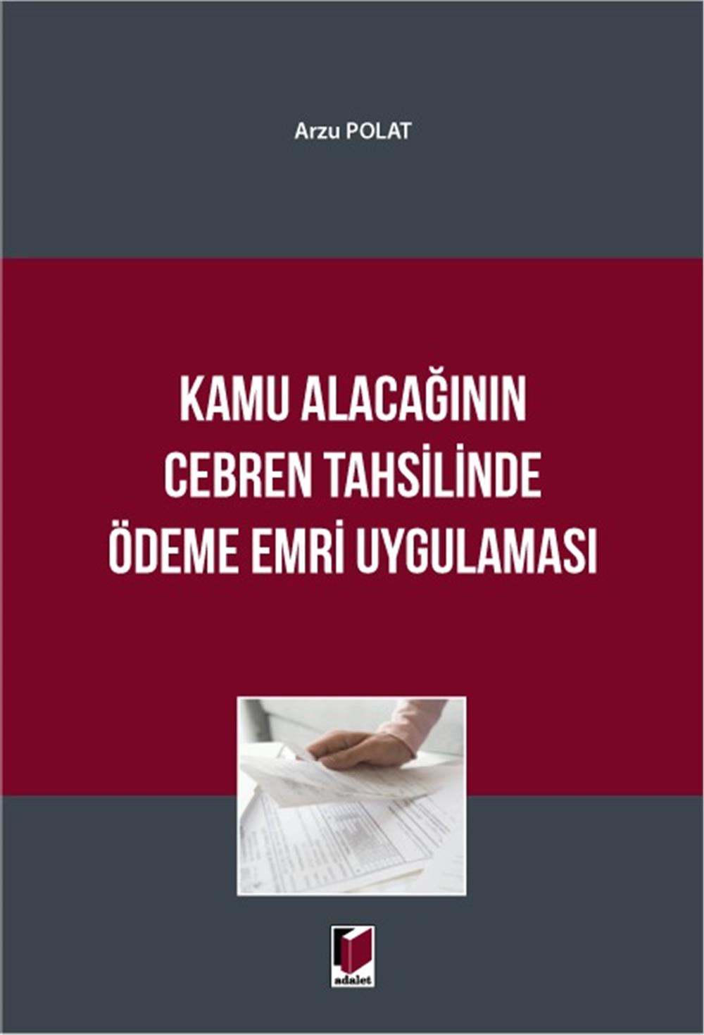 Kamu Alacağının Cebren Tahsilinde Ödeme Emri Uygulaması