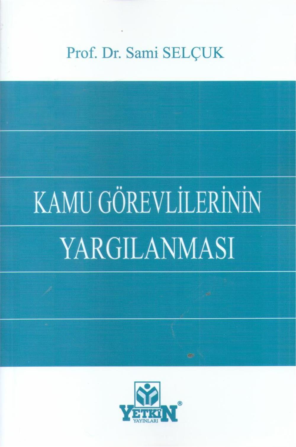 Kamu Görevlilerinin Yargılanması