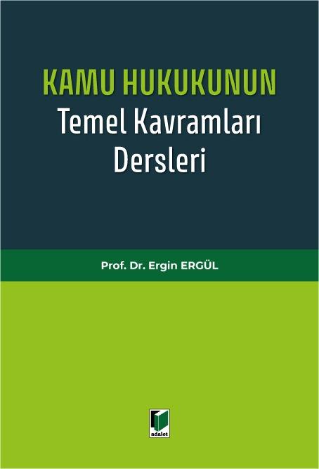 Kamu Hukukunun Temel Kavramları Dersleri