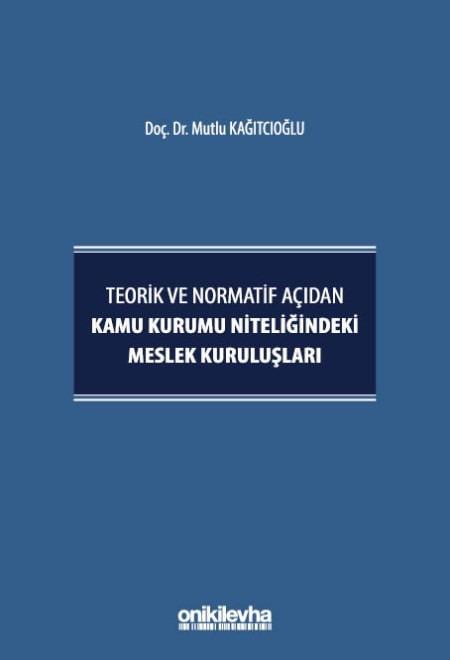 Kamu Kurumu Niteliğindeki Meslek Kuruluşları