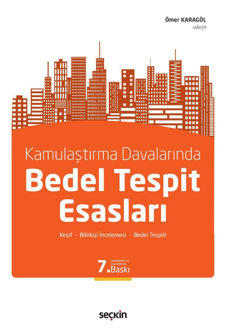 Kamulaştırma Davalarında Bedel Tespit Esasları