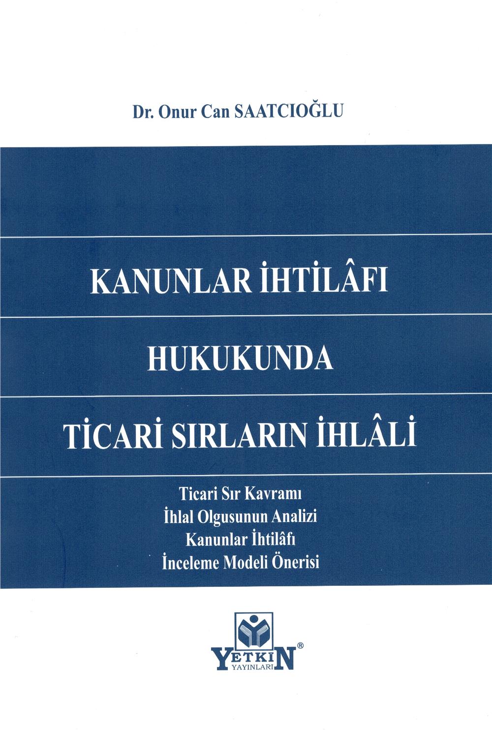 Kanunlar İhtilafı Hukukunda Ticari Sırların İhlali