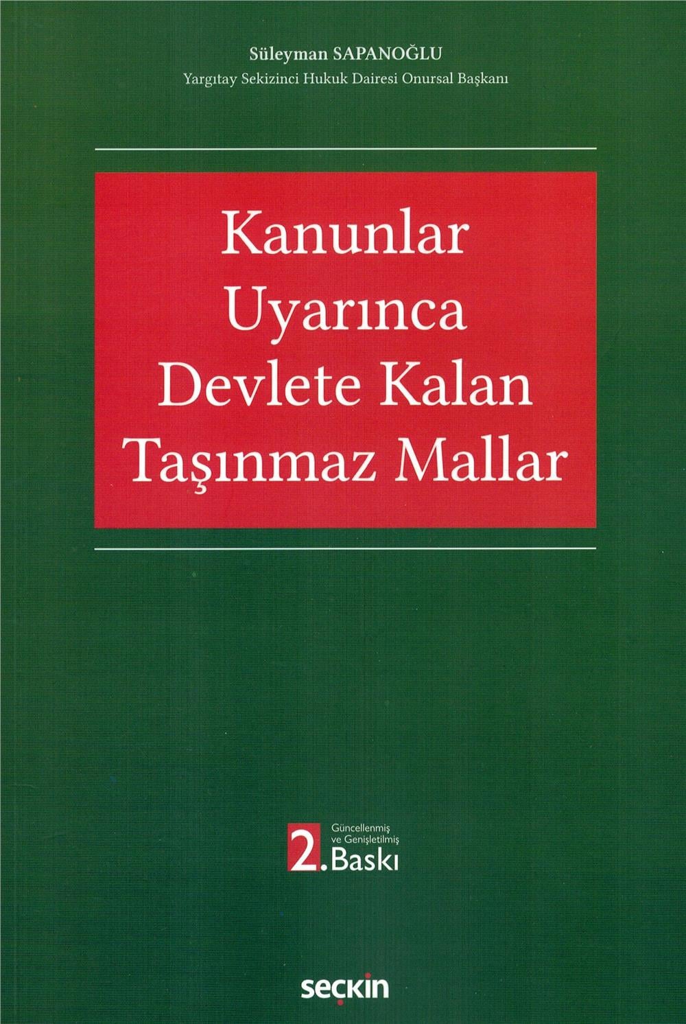 Kanunlar Uyarınca Devlete Kalan Taşınmaz Mallar