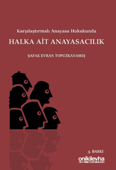 Karşılaştırmalı Anayasa Hukukunda Halka Ait Anayasacılık