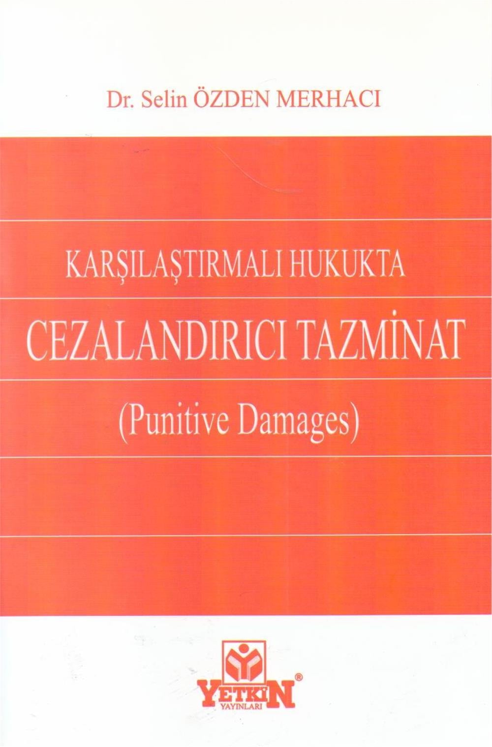 Karşılaştırmalı Hukukta Cezalandırıcı Tazminat