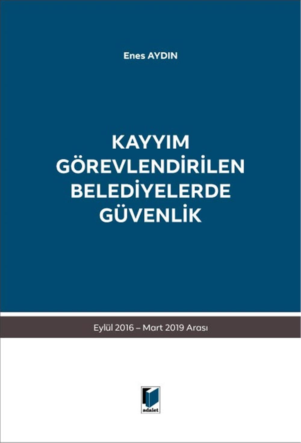 Kayyım Görevlendirilen Belediyelerde Güvenlik