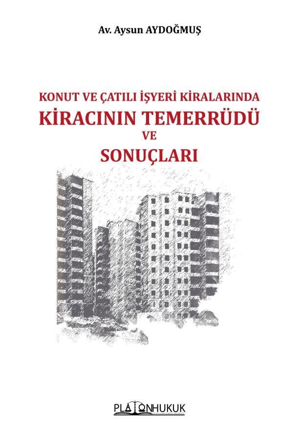 Kiracının Temerrüdü ve Sonuçları