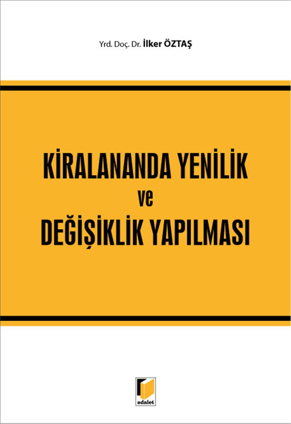 Kiralananda Yenilik ve Değişiklik Yapılması