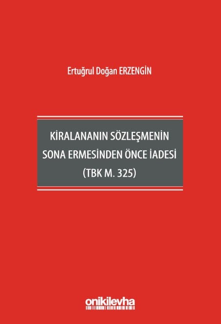 Kiralananın Sözleşmenin Sona Ermesinden Önce İadesi (TBK M. 325)