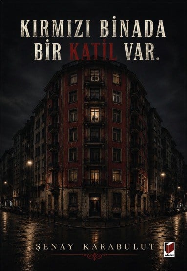 Kırmızı Binada Bir Katil Var