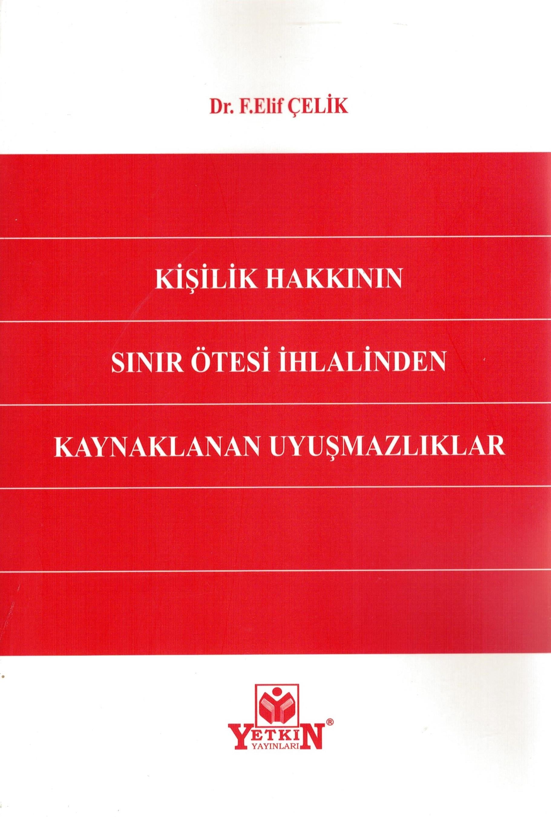 Kişilik Hakkının Sınır Ötesi İhlalinden Kaynaklanan Uyuşmazlıklar