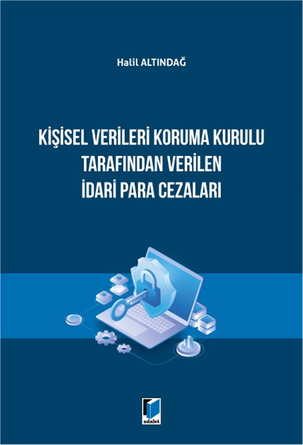 Kişisel Verileri Koruma Kurulu Tarafından Verilen İdari Para Cezaları