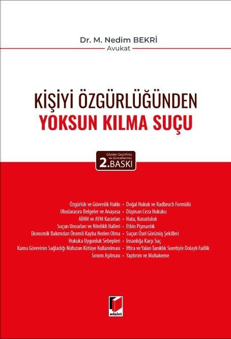 Kişiyi Özgürlüğünden Yoksun Kılma Suçu