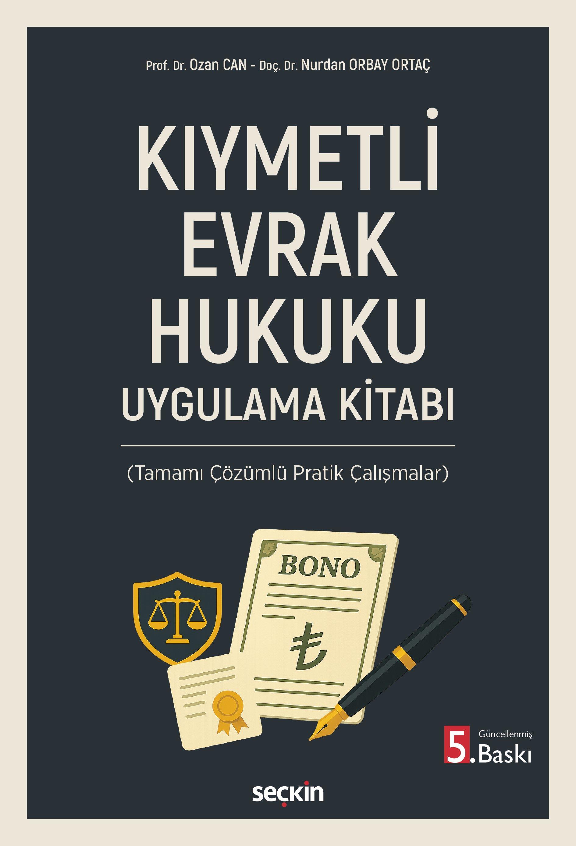 Kıymetli Evrak Hukuku Uygulama Kitabı