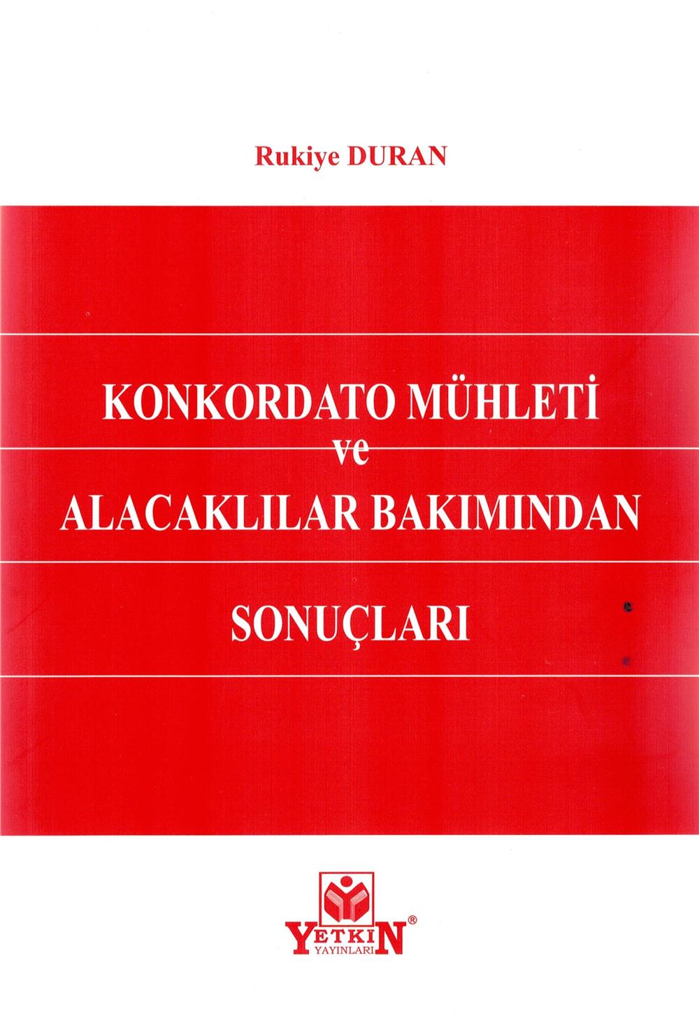 Konkordato Mühleti ve Alacaklılar Bakımından Sonuçları