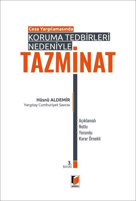 KORUMA TEDBİRLERİ NEDENİYLE TAZMİNAT 3.BASKI (ADAL