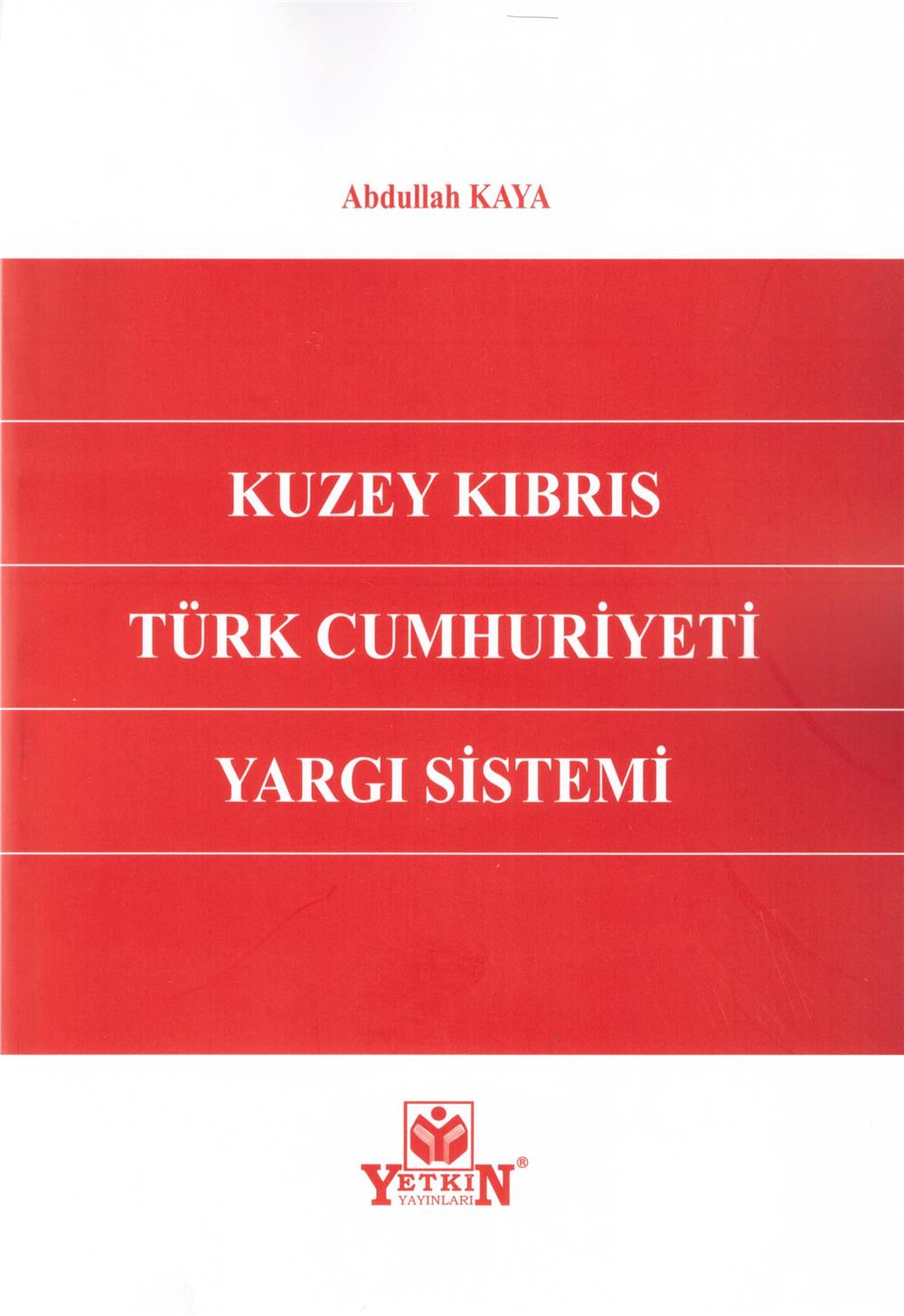 Kuzey Kıbrıs Türk Cumhuriyeti Yargı Sistemi
