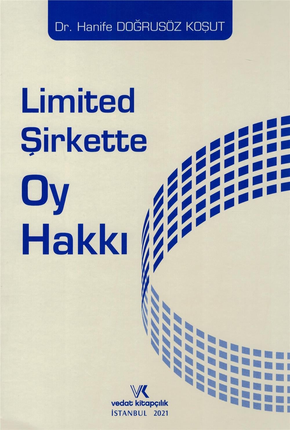 Limited Şirkette Oy Hakkı