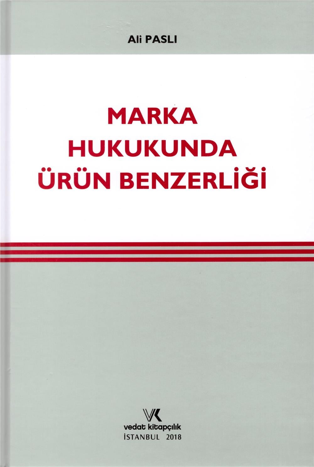Marka Hukukunda Ürün Benzerliği