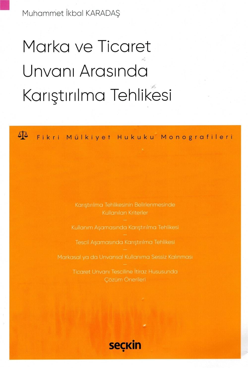 Marka ve Ticaret Unvanı Arasında Karıştırılma Tehlikesi