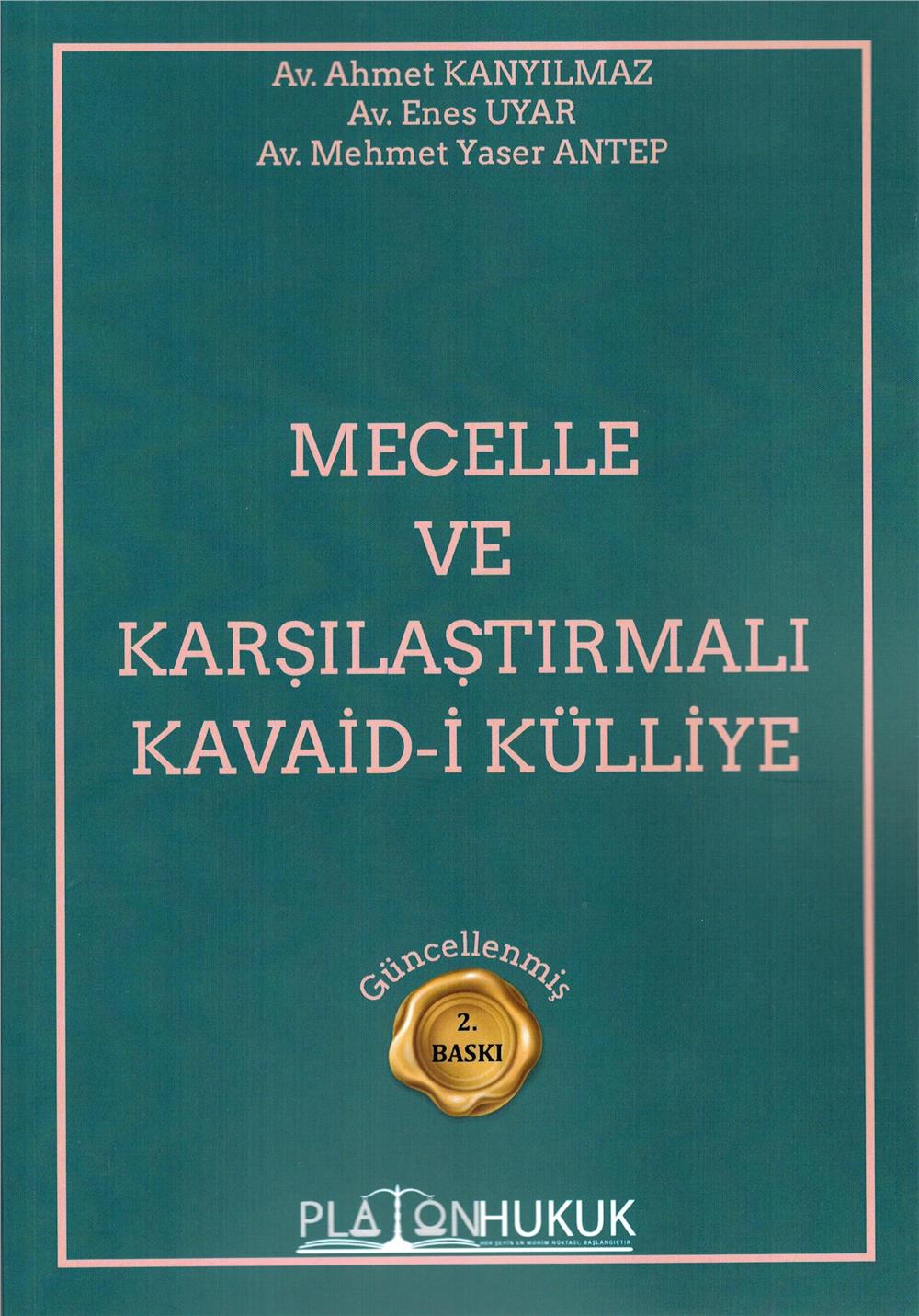 Mecelle ve Karşılaştırmalı Kavaid–i Külliye