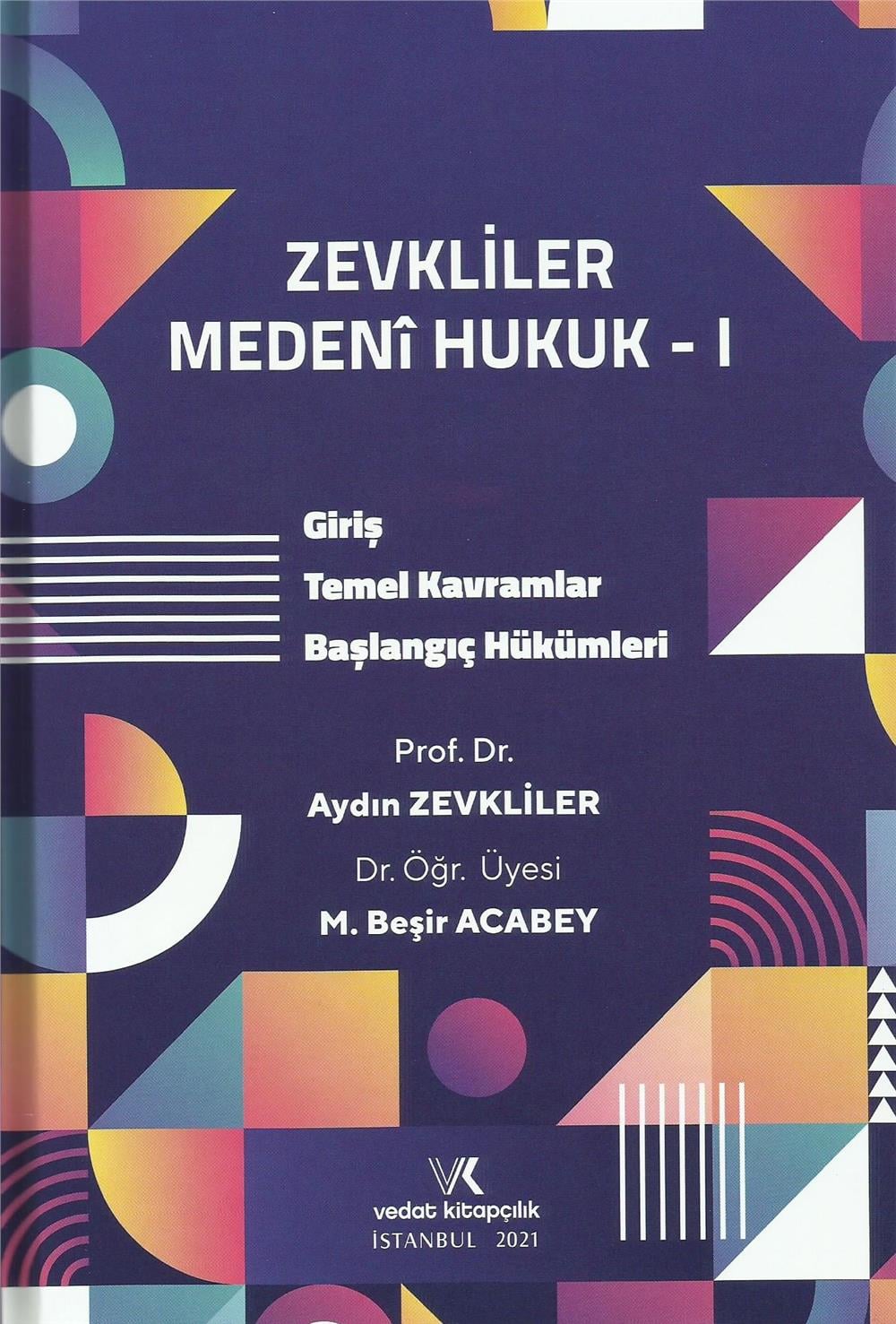 Medeni Hukuk -I-