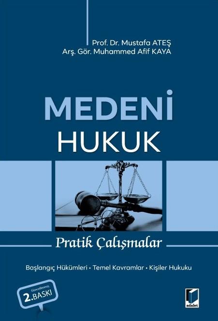 Medeni Hukuk Pratik Çalışmalar