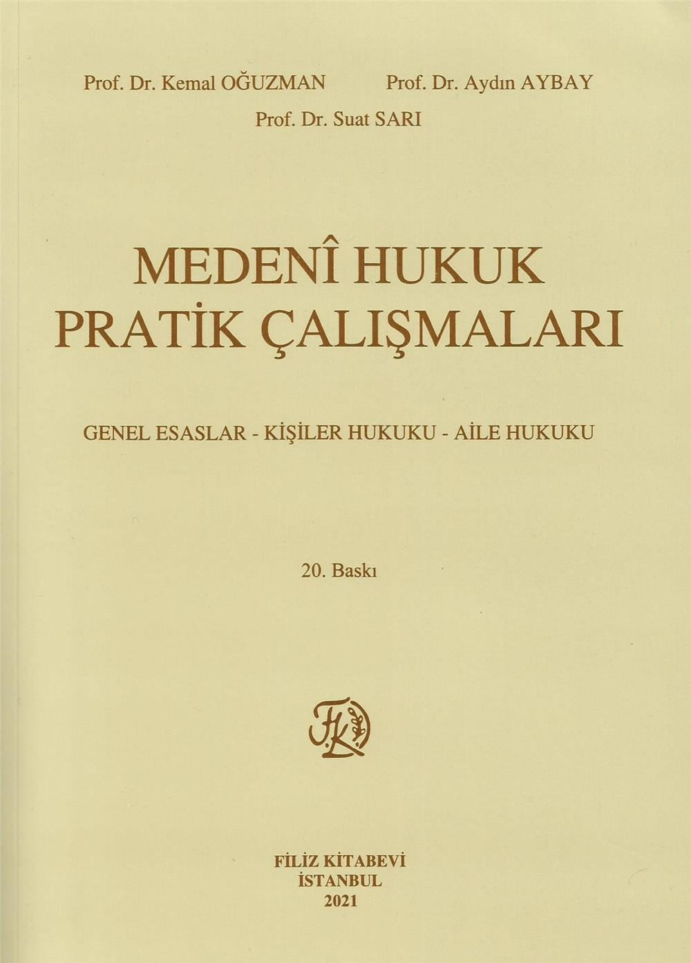 Medeni Hukuk Pratik Çalışmaları