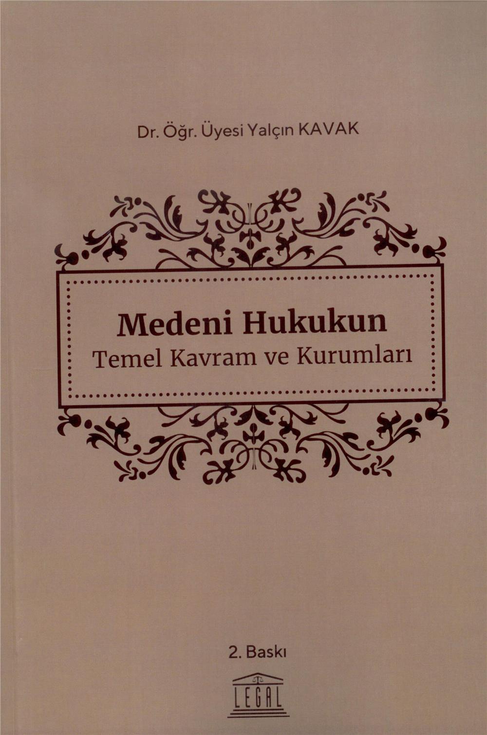 Medeni Hukukun Temel Kavram ve Kurumları