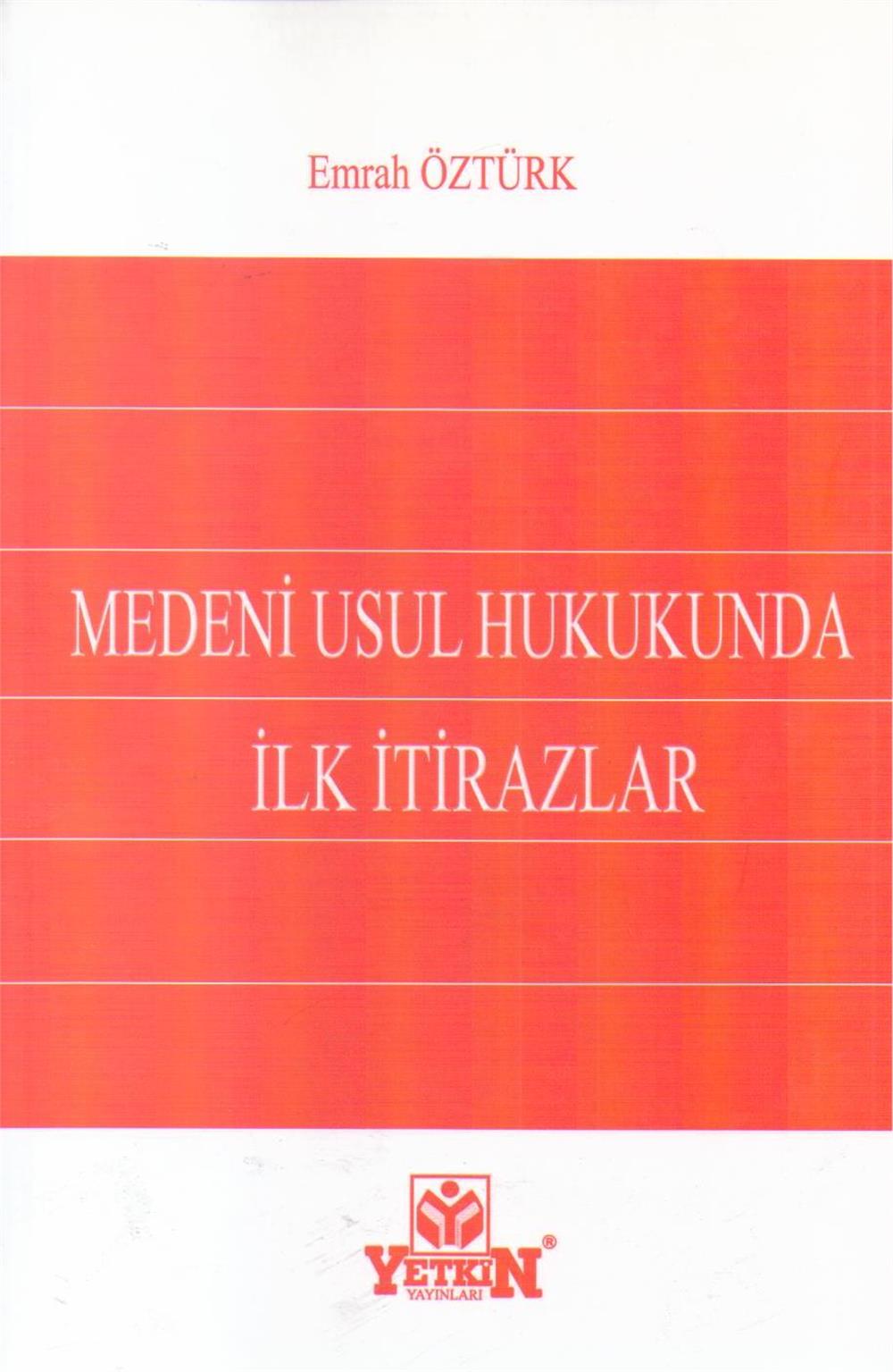 Medeni Usul Hukukunda İlk İtirazlar