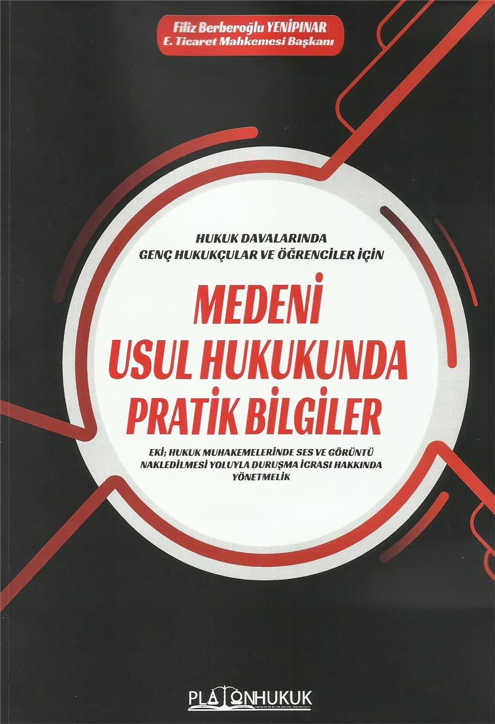 Medeni Usul Hukukunda Pratik Bilgiler