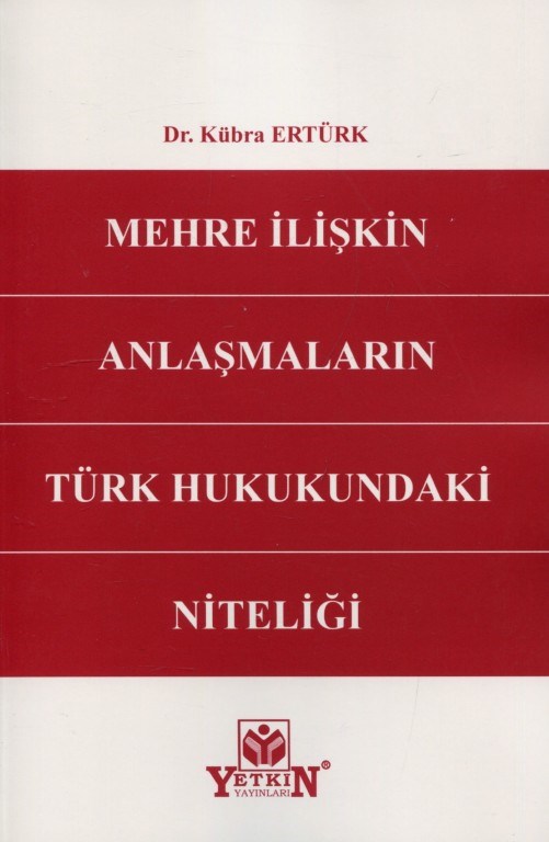 Mehre İlişkin Anlaşmaların Türk Hukukundaki Niteliği