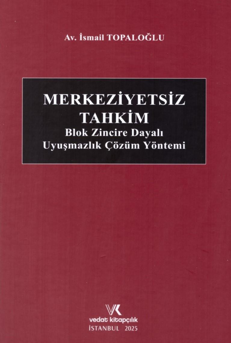 MERKEZİYETSİZ TAHKİM (VEDAT)