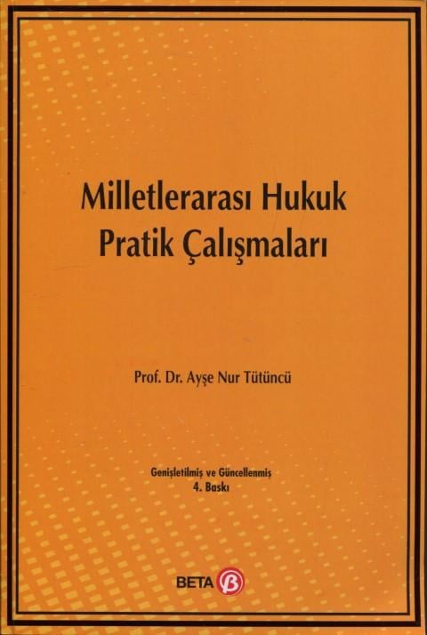 Milletlerarası Hukuk Pratik Çalışmaları