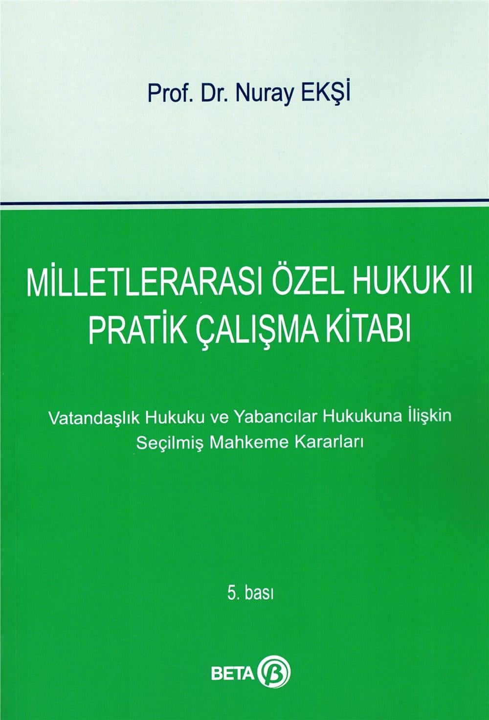 Milletlerarası Özel Hukuk II Pratik Çalışma Kitabı