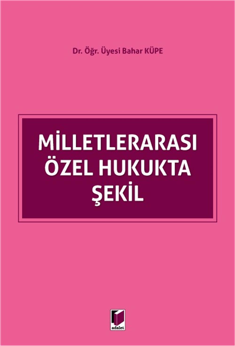 Milletlerarası Özel Hukukta Şekil