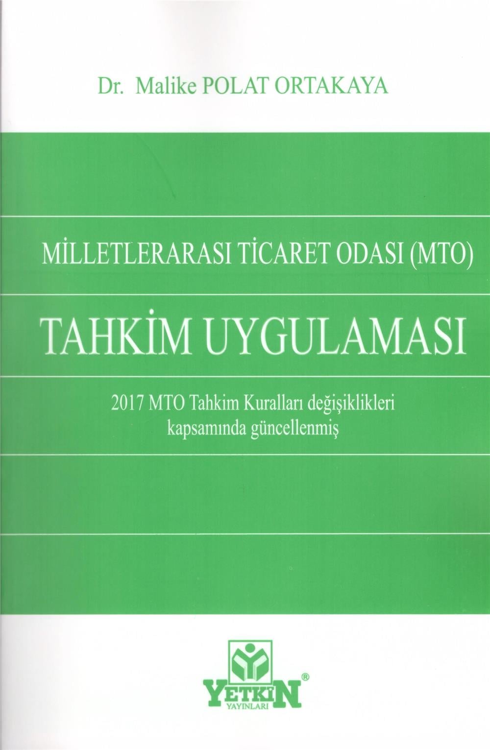 Milletlerarası Ticaret Odası (MTO) Tahkim Uygulaması