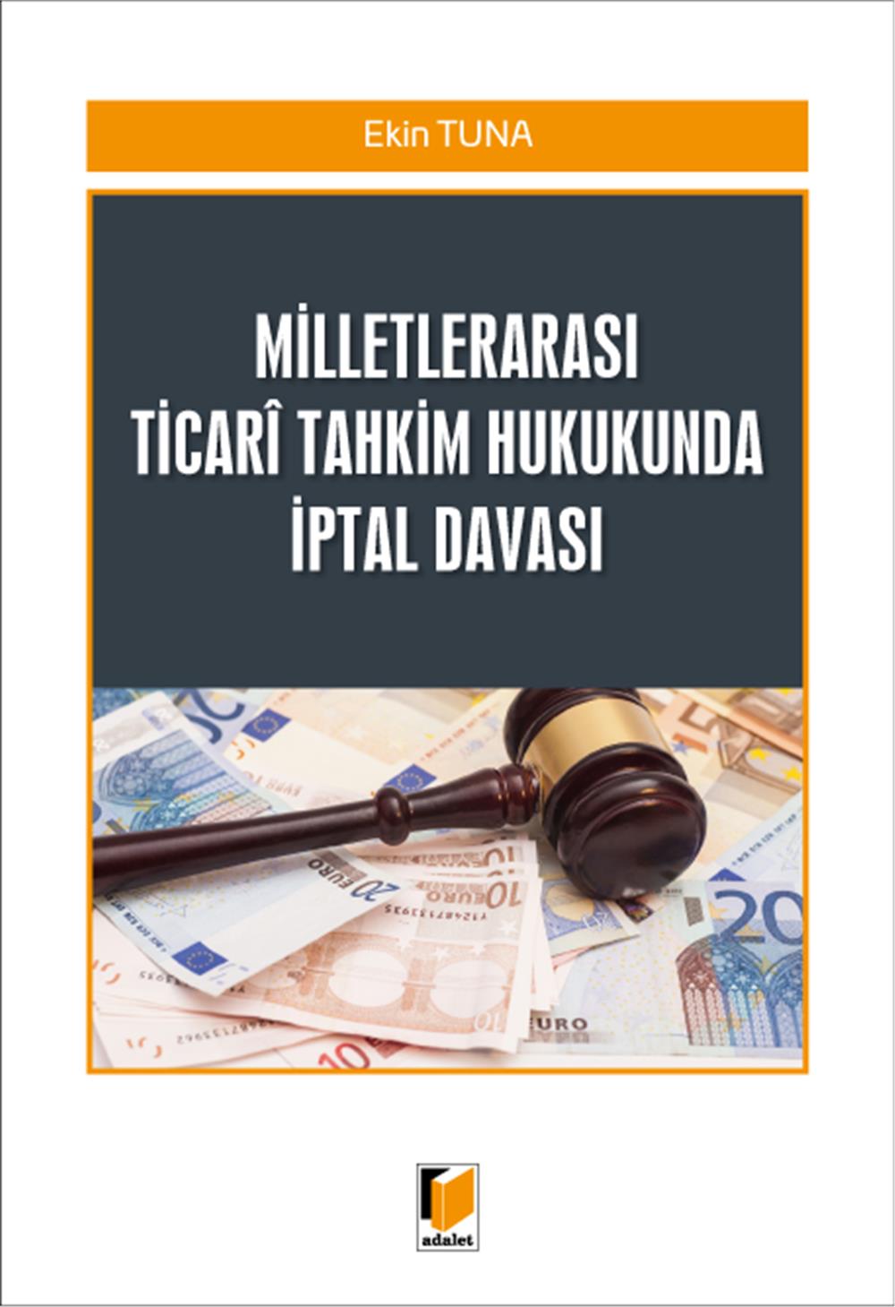 Milletlerarası Ticari Tahkim Hukukunda İptal Davası