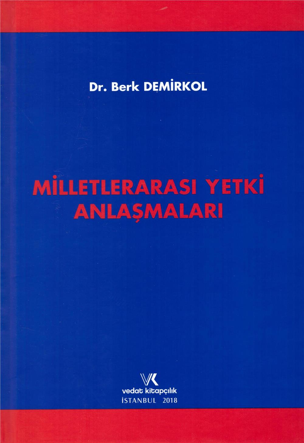 Milletlerarası Yetki Anlaşmaları
