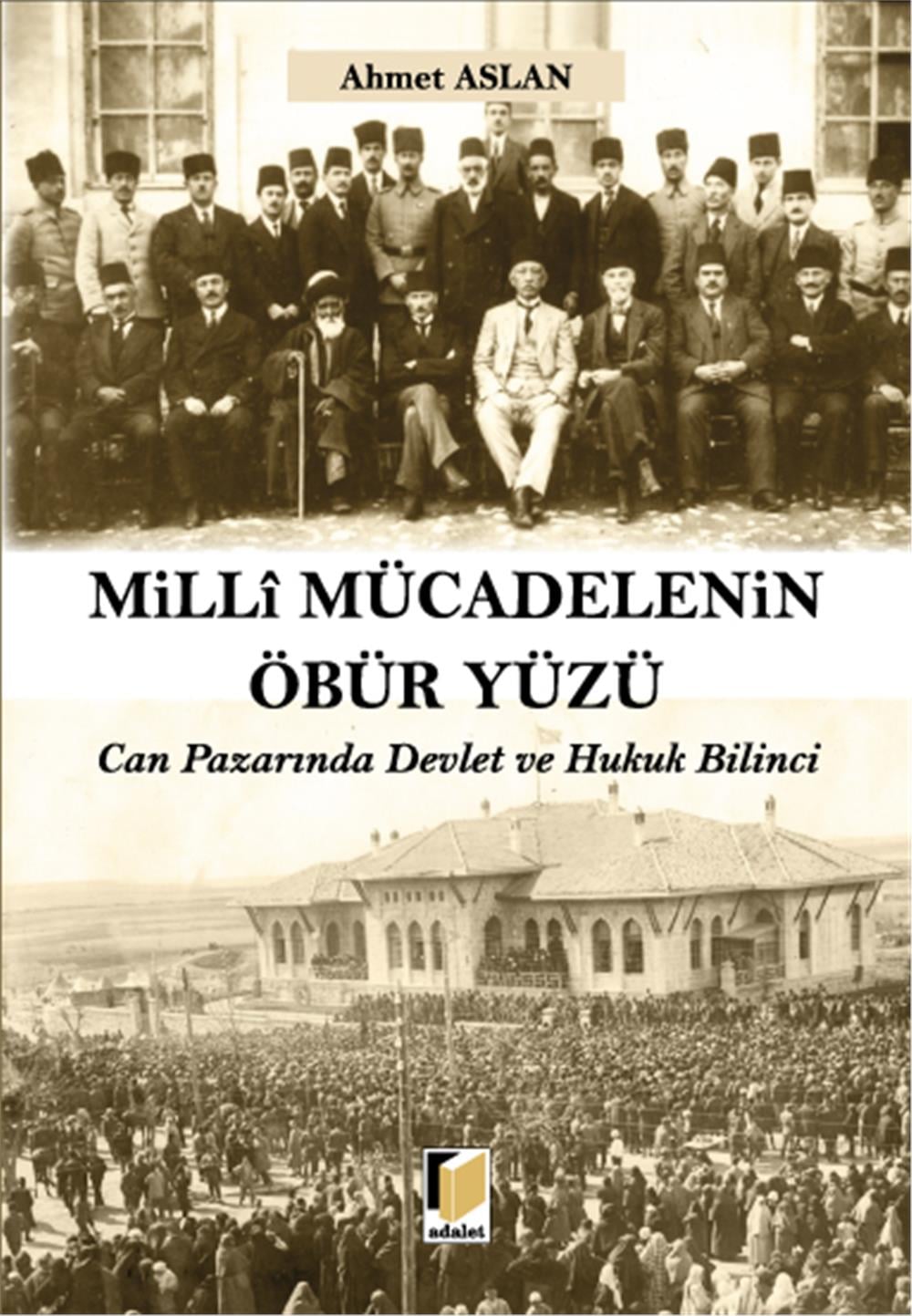 Milli Mücadelenin Öbür Yüzü