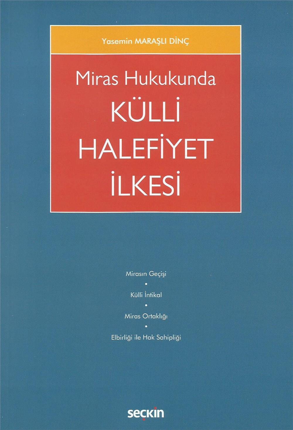 Miras Hukukunda Külli Halefiyet İlkesi