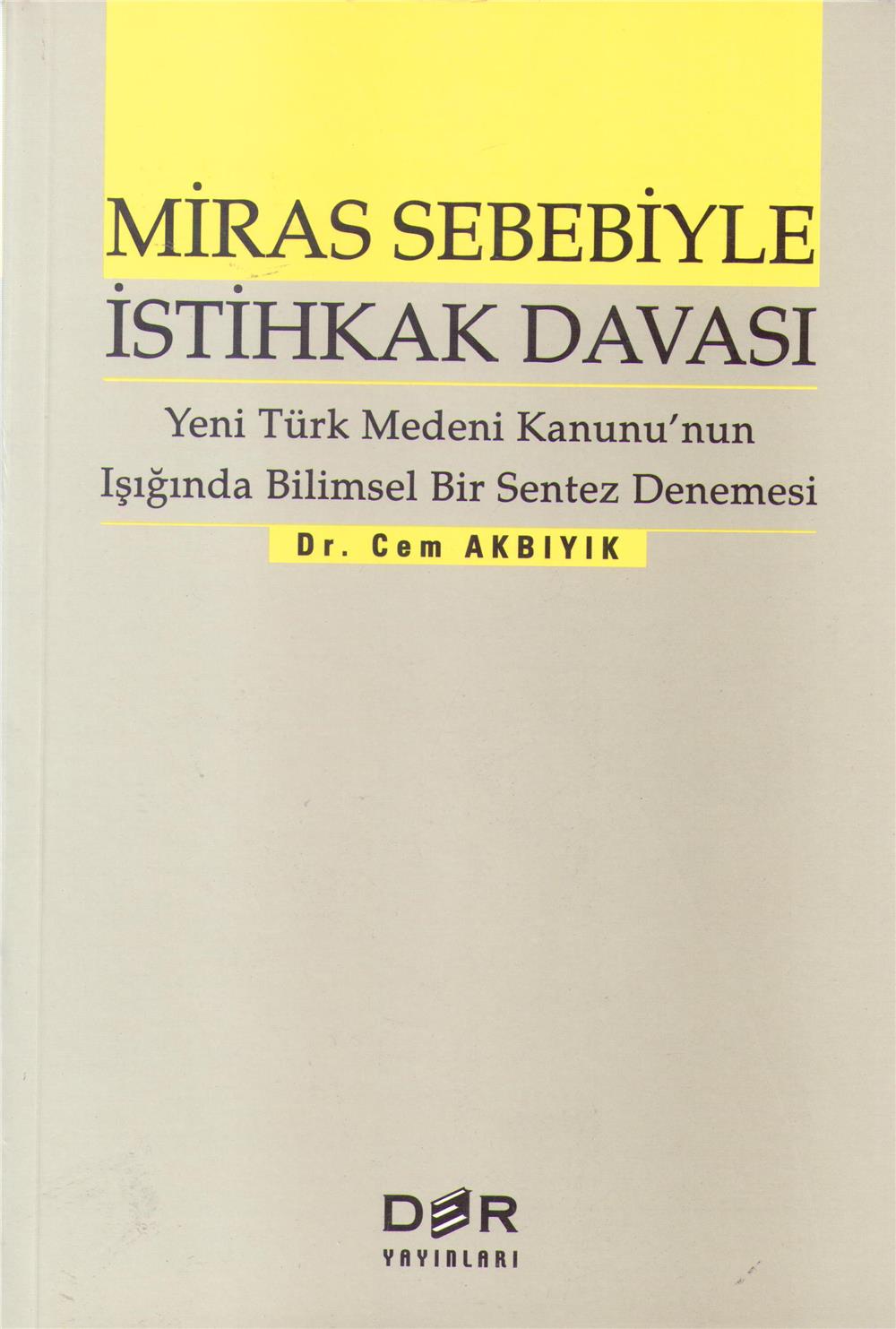 Miras Sebebiyle İstihkak Davası